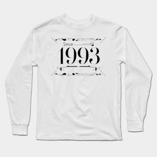 Birthday gift sign about age 1993 Long Sleeve T-Shirt